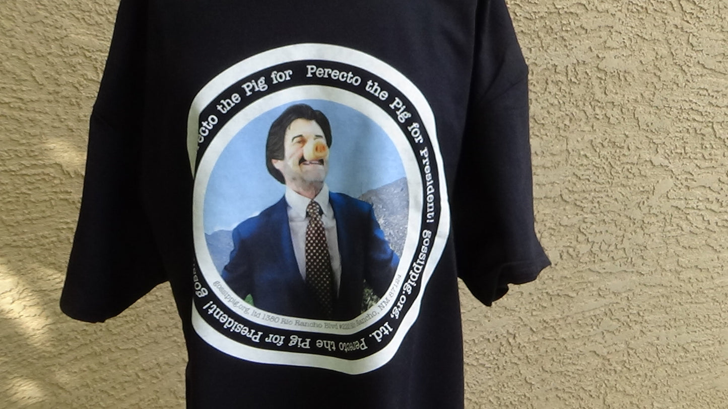 Perfecto for President Designed T-Shirt