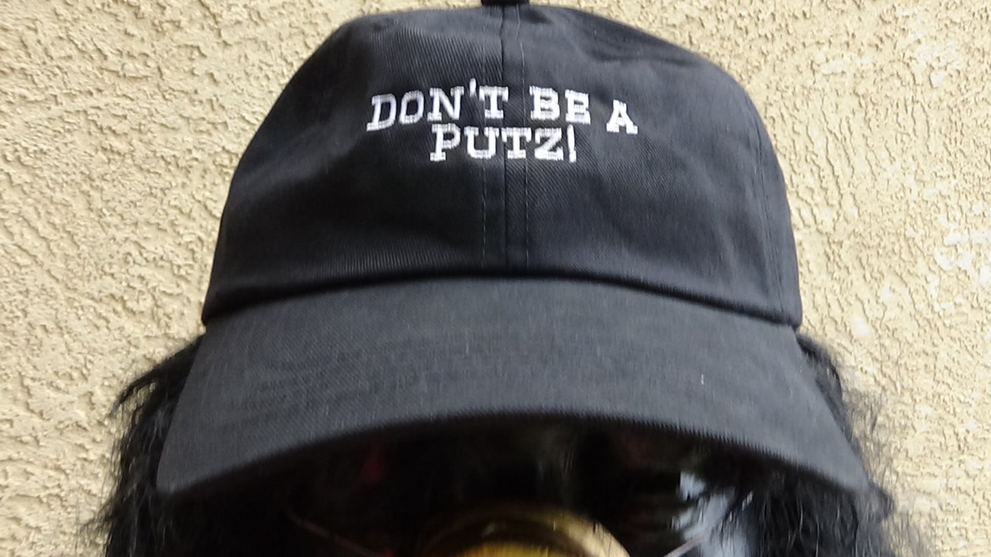 Don't be a Putz! Hat