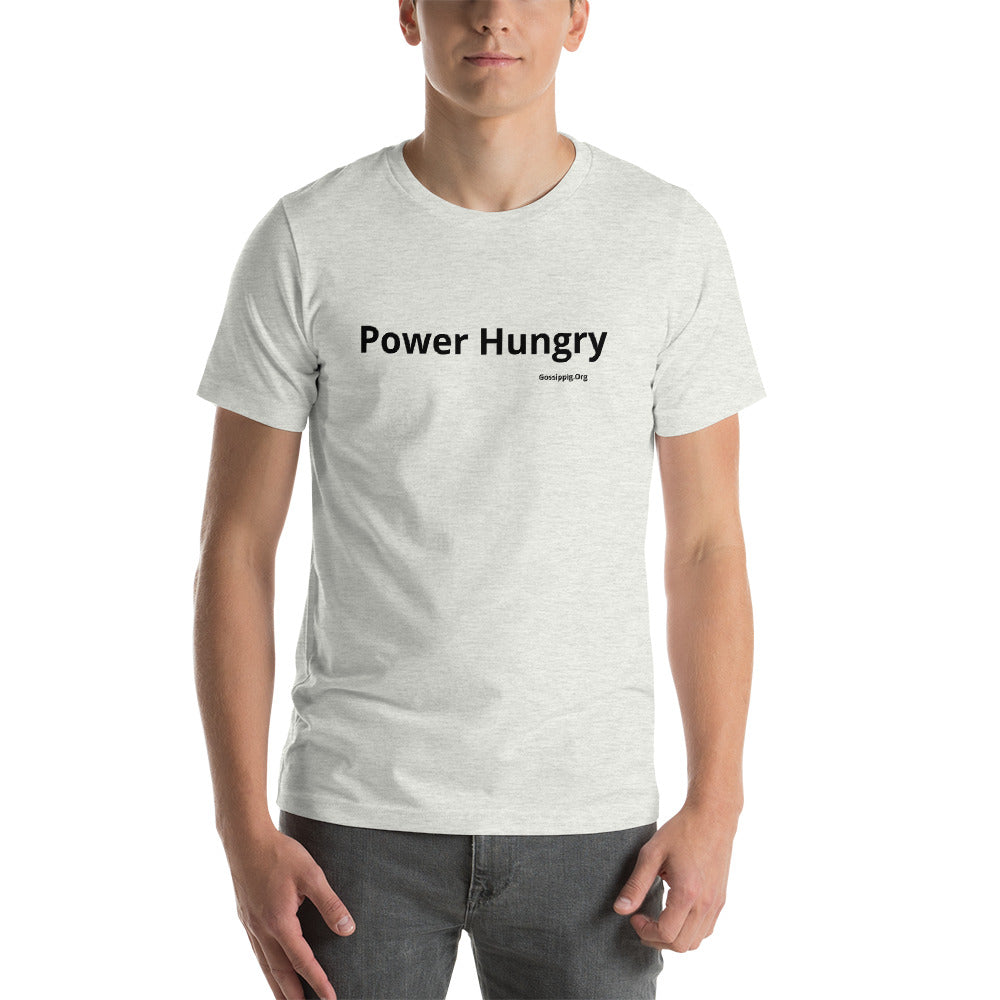 Power Hungry T-Shirt