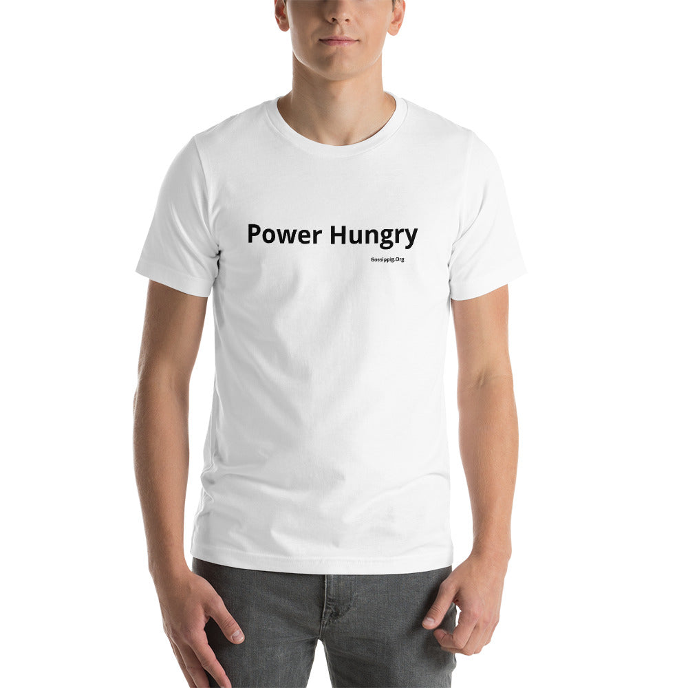 Power Hungry T-Shirt